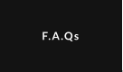 F.A.Qs